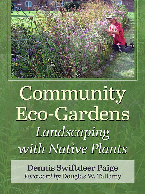 Title details for Community Eco-Gardens by Dennis Swiftdeer Paige - Available